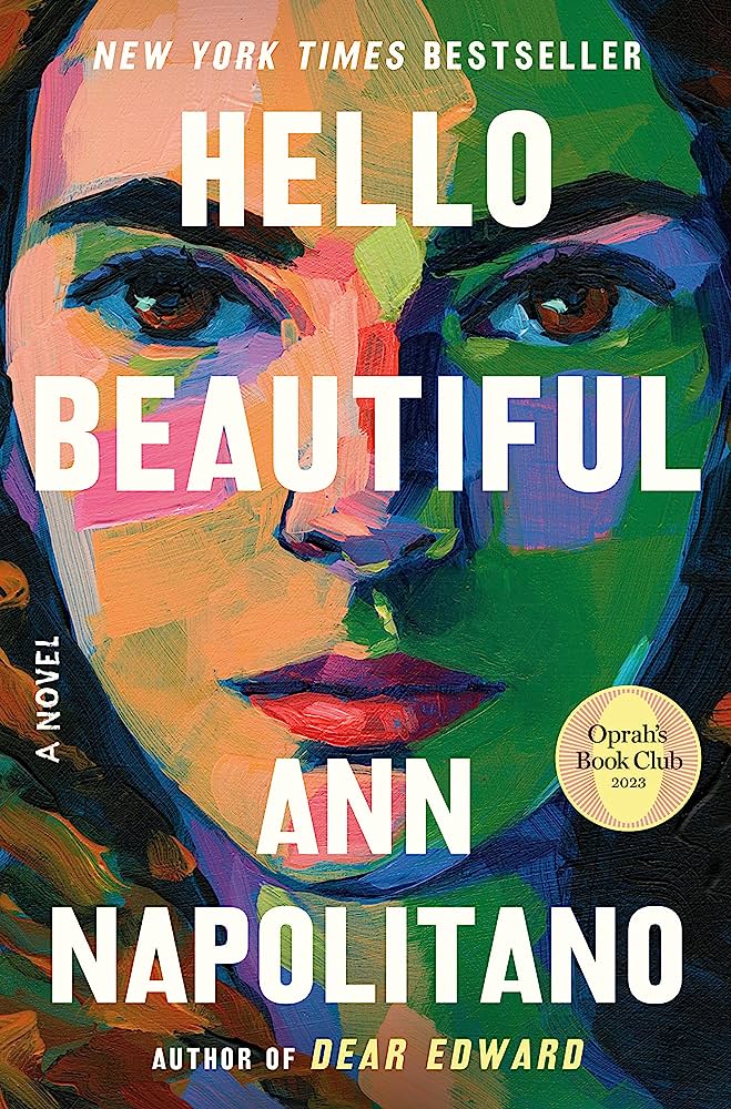 Top 2023 Books Feminist Fiction | Hello Beautiful by Ann Napolitano